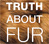 Truth About Fur